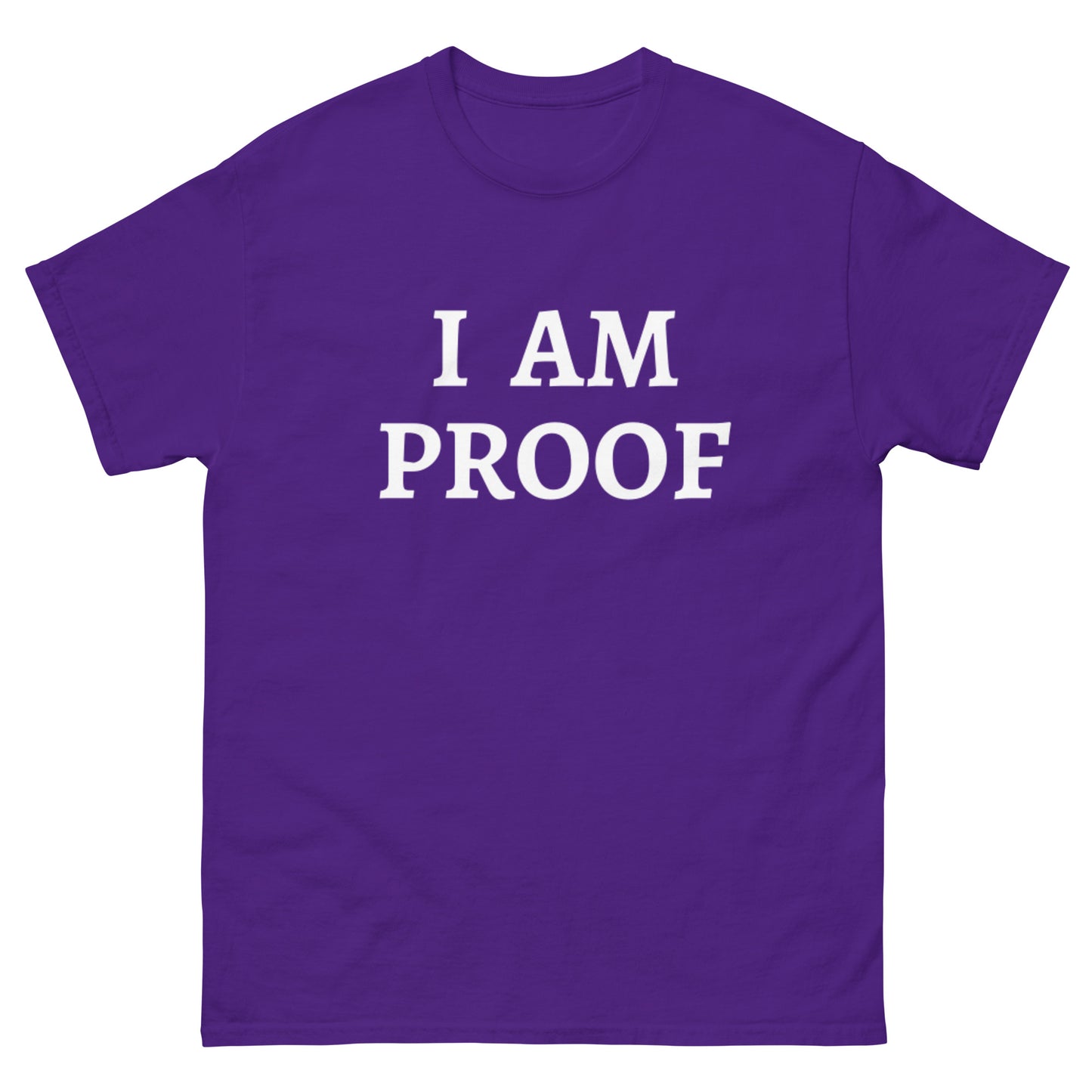 I AM PROOF Basic Tee