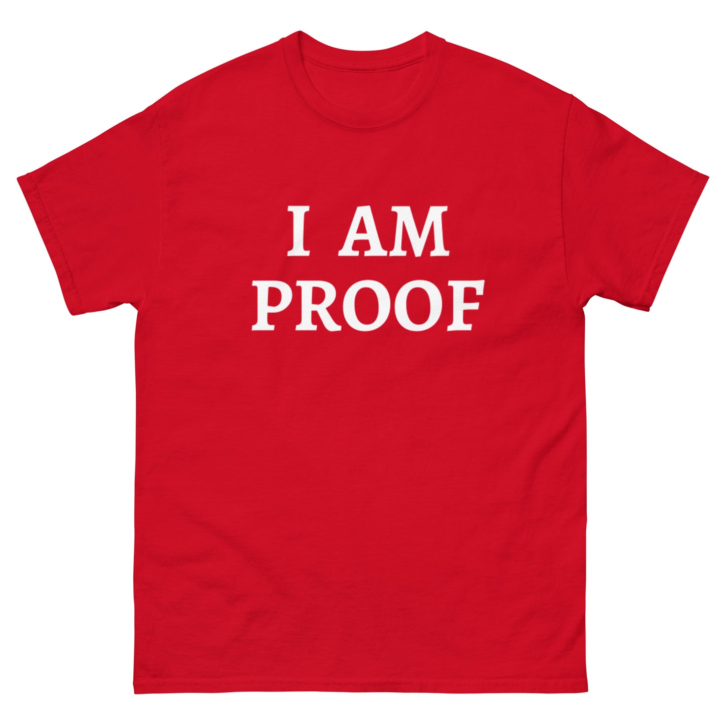 I AM PROOF Basic Tee